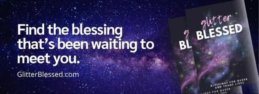 GlitterBlessed: Already Whole, Already Holy