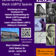 Black LGBTQ+ history landmarking workshop at Blair Caldwell Library